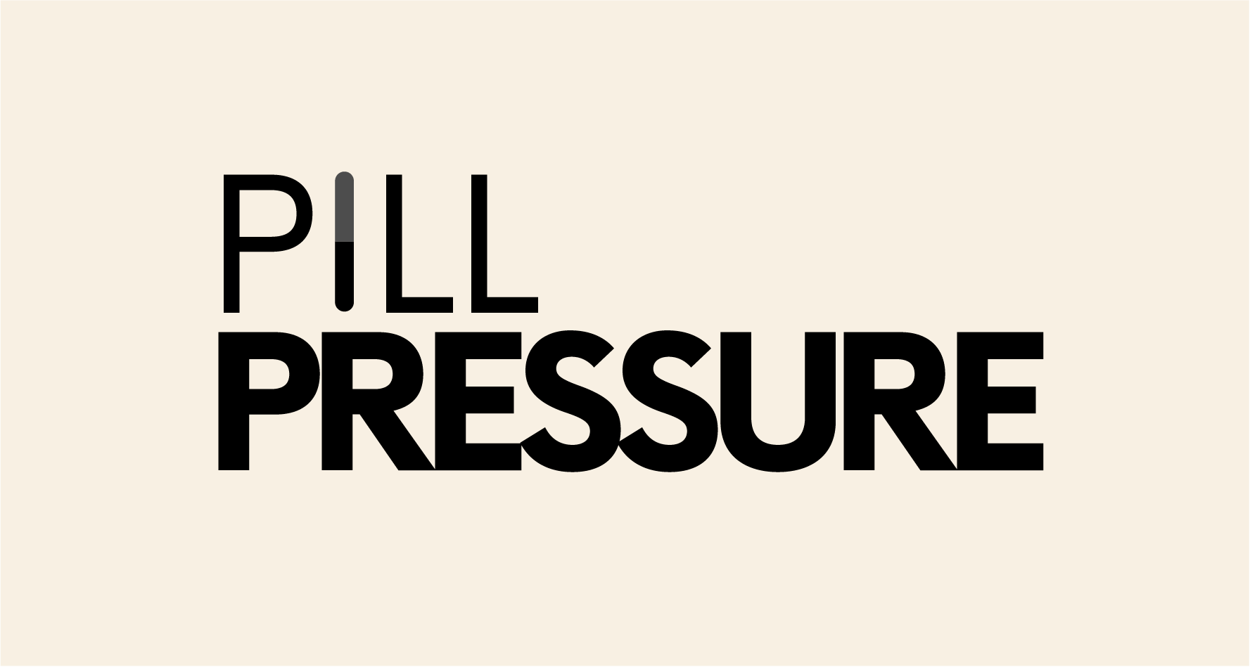 Pill Pressure